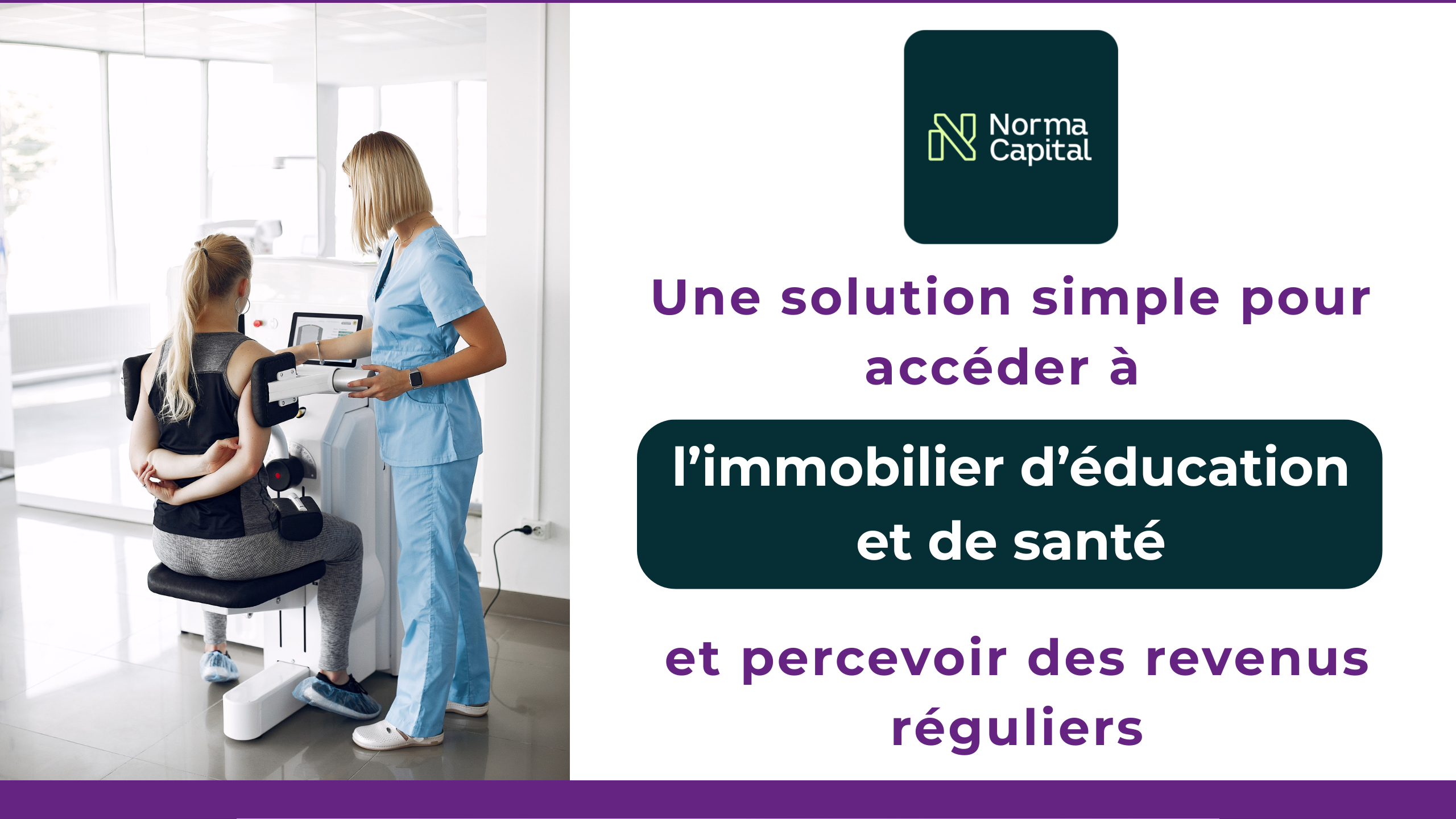 Une solution simple pour accéder à l’immobilier d’éducation et de santé et percevoir des revenus réguliers